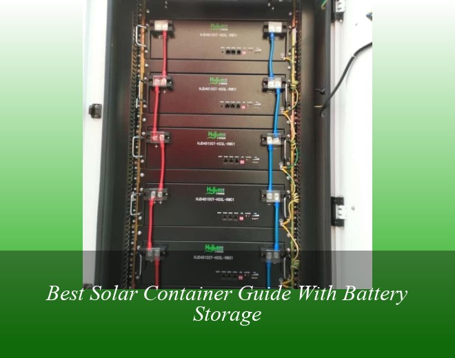 Best Solar Container Guide With Battery Storage